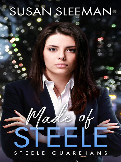 Title details for Made of Steele by Susan Sleeman - Available